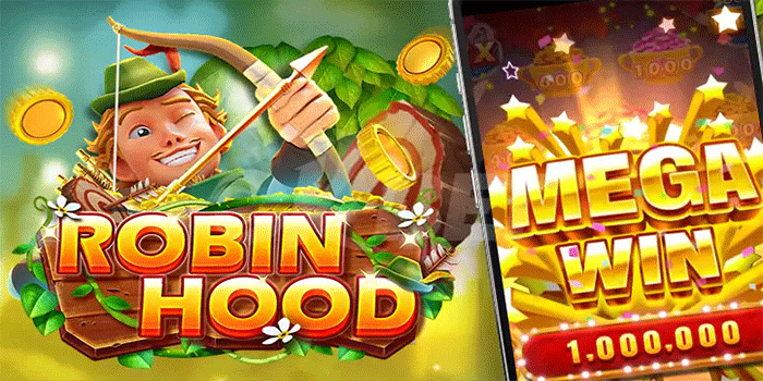 Strategi Taruhan di Slot Robin Hood untuk Hasil Maksimal