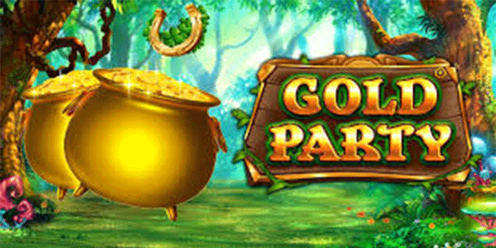 Tips Slot Gold Party Jackpot Terus