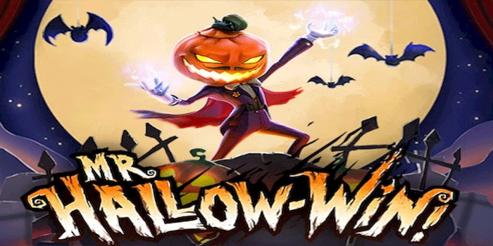 Strategi Menang Cepat di Permainan Slot Mr. Hallow-Win