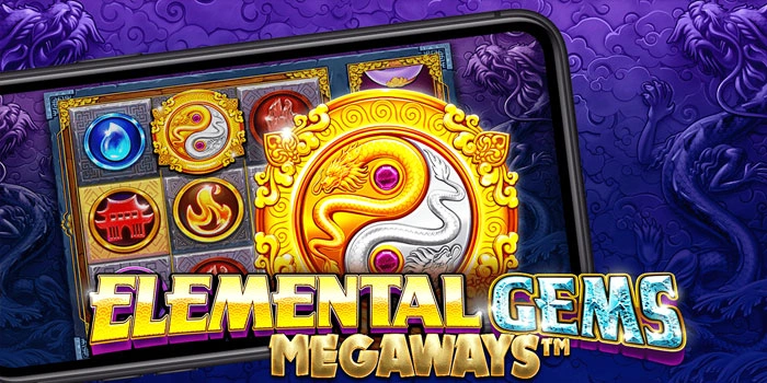 Trik Slot Elemental Gems Megaways Menang Besar Tanpa Ribet