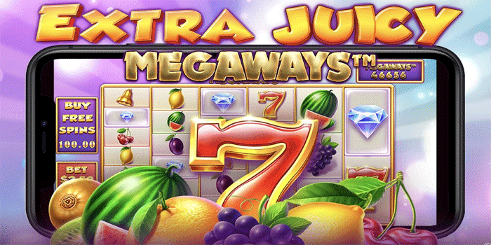 Cara Efektif Slot Extra Juicy Megaways Raih Jackpot Cepat
