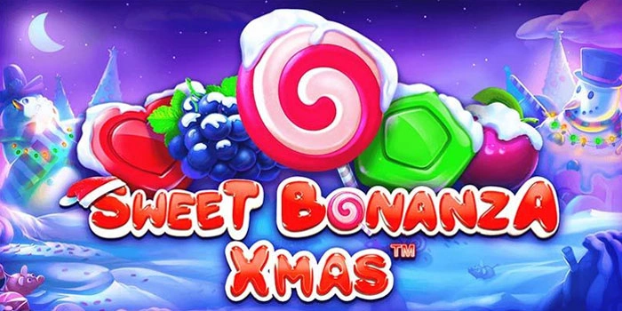 Tips Mudah Menang Jackpot Gacor Slot Sweet Bonanza Xmas