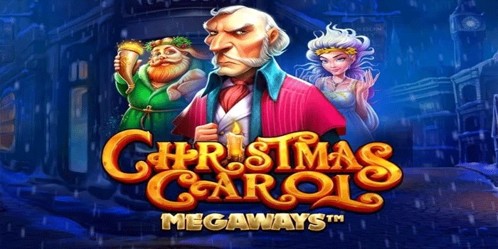 Strategi Menang Slot Christmas Carol Megaways Yang Terbukti Efektif
