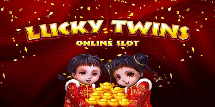Panduan Slot Lucky Twins untuk Menang Tanpa Henti